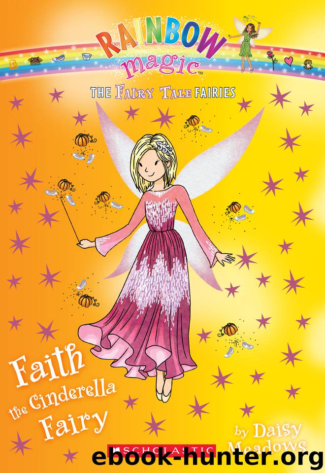 Faith the Cinderella Fairy by Daisy Meadows