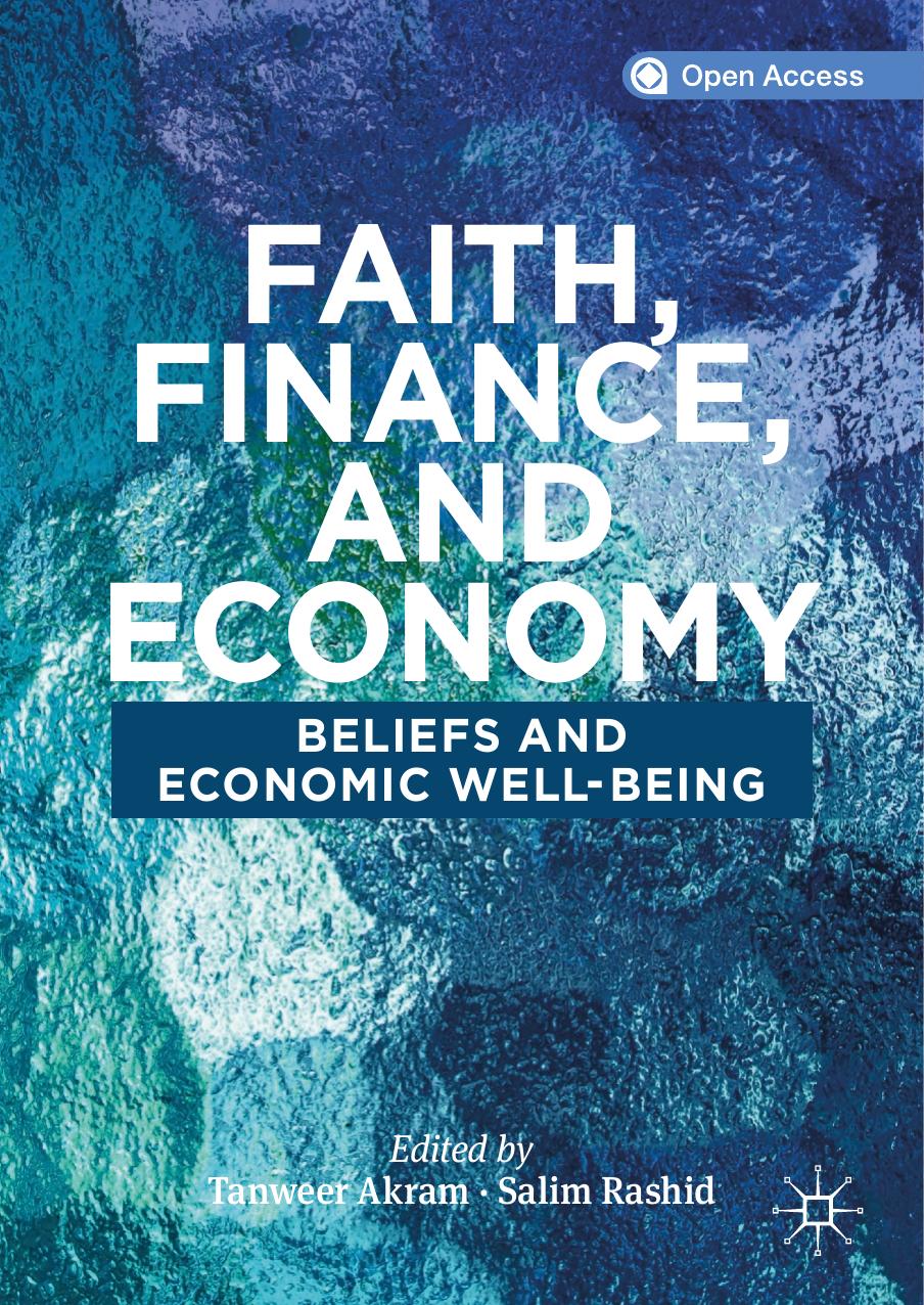 Faith, Finance, and Economy by Tanweer Akram & Salim Rashid