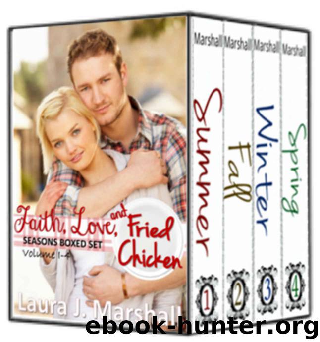 Faith, Love, and Fried Chicken: Seasons Boxed Set Bundle 1-4 by Laura J. Marshall