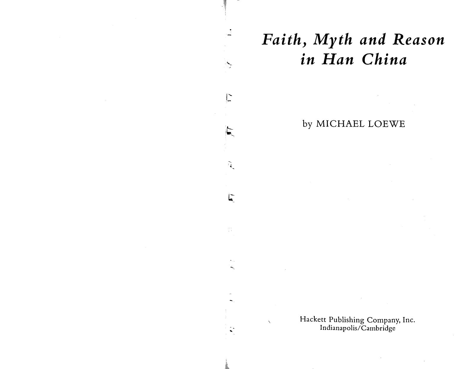 Faith, Myth, and Reason in Han China by Michael Loewe