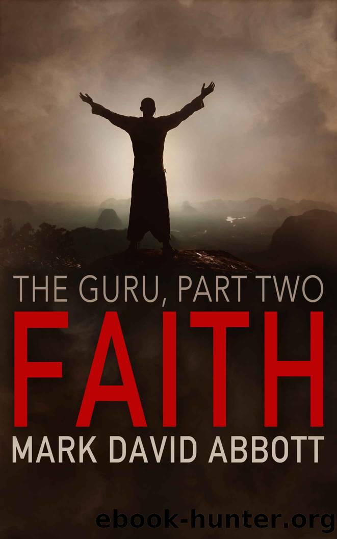 Faith: John Hayes #8 (A John Hayes Thriller) by Mark David Abbott