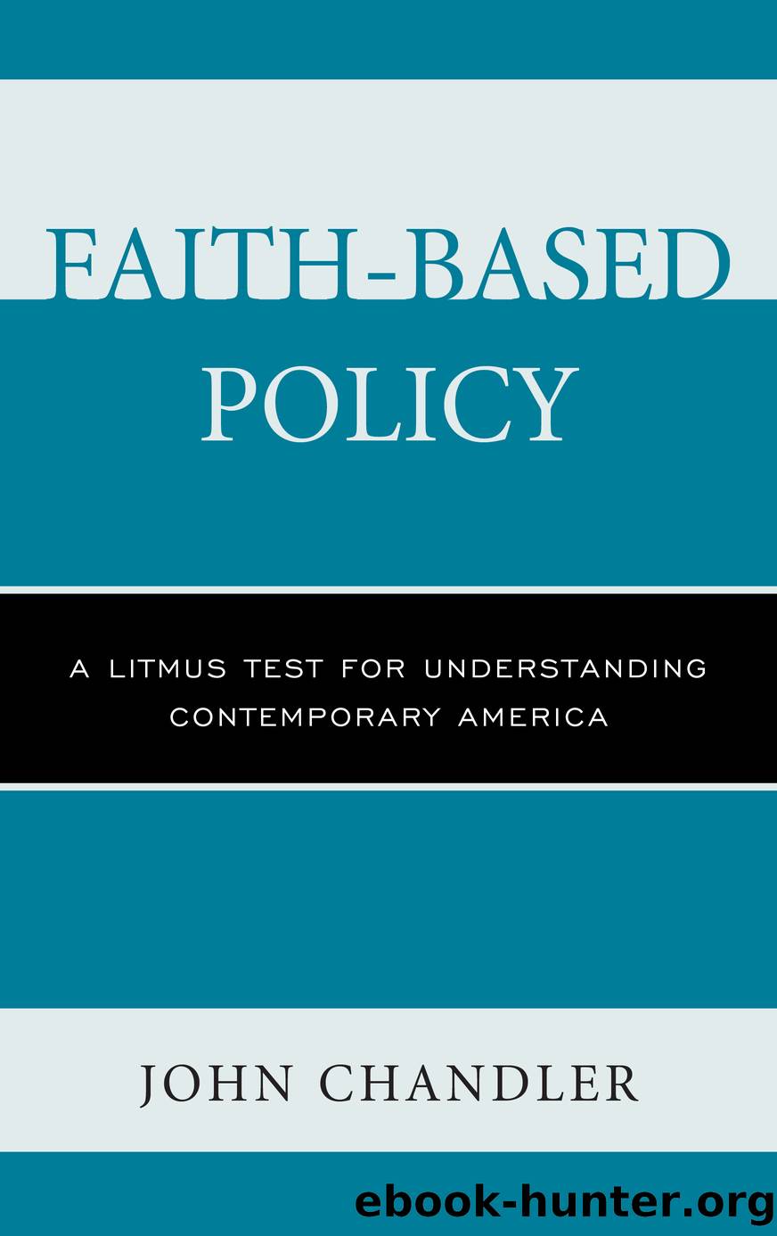 Faith-Based Policy by Chandler John;