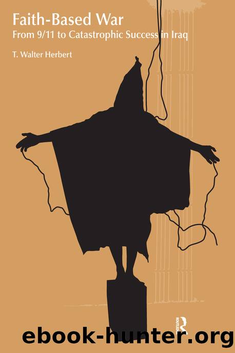 Faith-Based War by Herbert T. Walter;