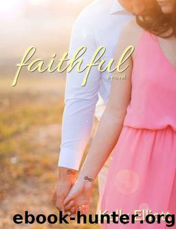 Faithful by Kelly Elliott
