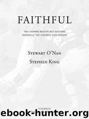 Faithful by King Stephen & O'Nan Stewart