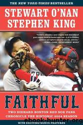 Faithful by Stephen King & Stewart O Nan