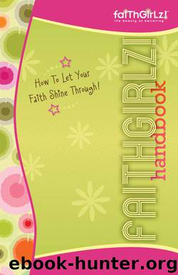 Faithgirlz Handbook, Updated and Expanded by Suzanne Hadley