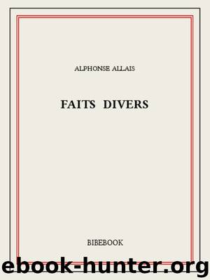 Faits divers by Alphonse Allais