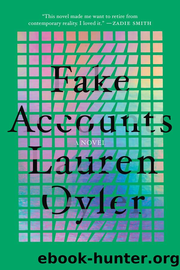 Fake Accounts by Lauren Oyler