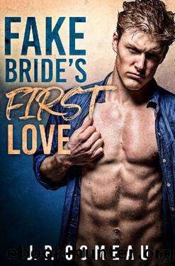 Fake Brideâs First Love: A Friends to Lovers Romance (Tall, Dark and Handsome Billionaires Book 2) by J.P. Comeau