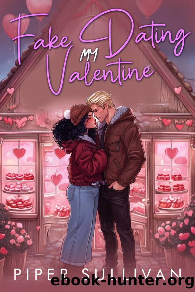 Fake Dating My Valentine: A Best Friendâs Brother Military Romance by Piper Sullivan