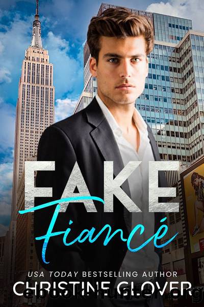 Fake FiancÃ© by Christine Glover