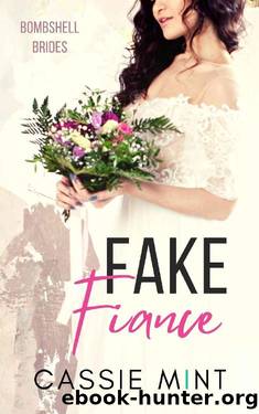 Fake Fiance (Bombshell Brides) by Cassie Mint