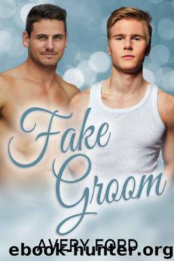 Fake Groom by Avery Ford