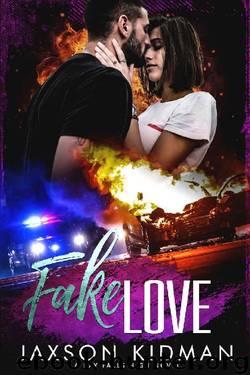 Fake Love (Bay Falls High NEXT Book 1) by Jaxson Kidman