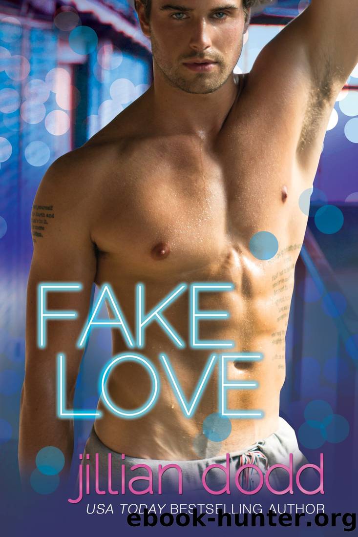 Fake Love: A Fake Engagement Romance by Dodd Jillian