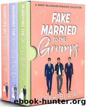 Fake Married to the Grumps: A Sweet Billionaire Romance Collection by Leah Blair
