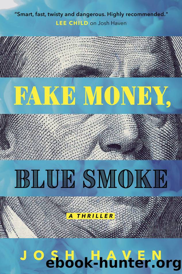 Fake Money, Blue Smoke by Unknown