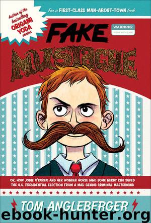 Fake Mustache by Tom Angleberger