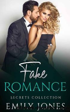 Fake Romance (Secrets Collection Book 2) by Emily Jones