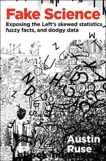 Fake Science by Austin Ruse