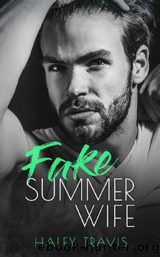Fake Summer Wife: Age Gap Instalove Romance by Haley Travis