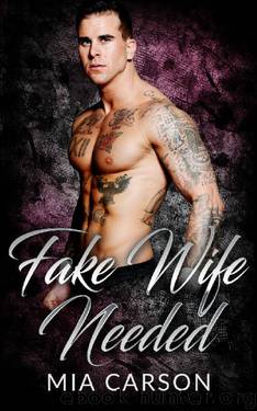 Fake Wife Needed (A Bad Boy Romance) by Mia Carson