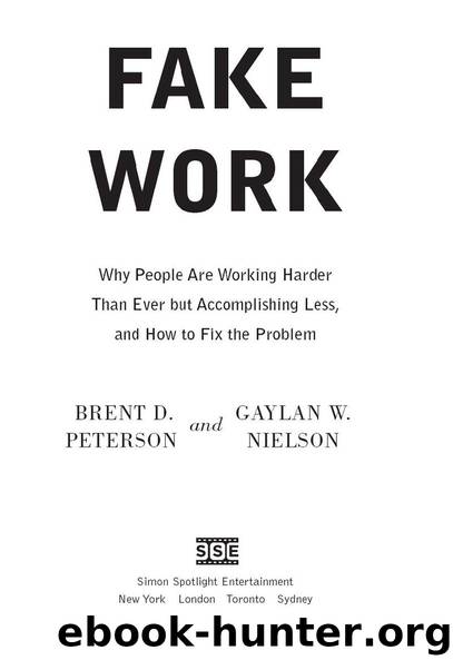 Fake Work by Brent D. Peterson & Gaylan W. Nielson