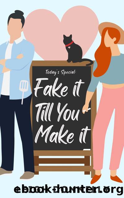 Fake it Till You Make it by Leigh Donnelly