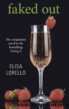 Faked Out: The companion novel to the bestselling Faking It by Elisa Lorello