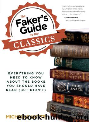 Faker's Guide to the Classics by Michelle Witte