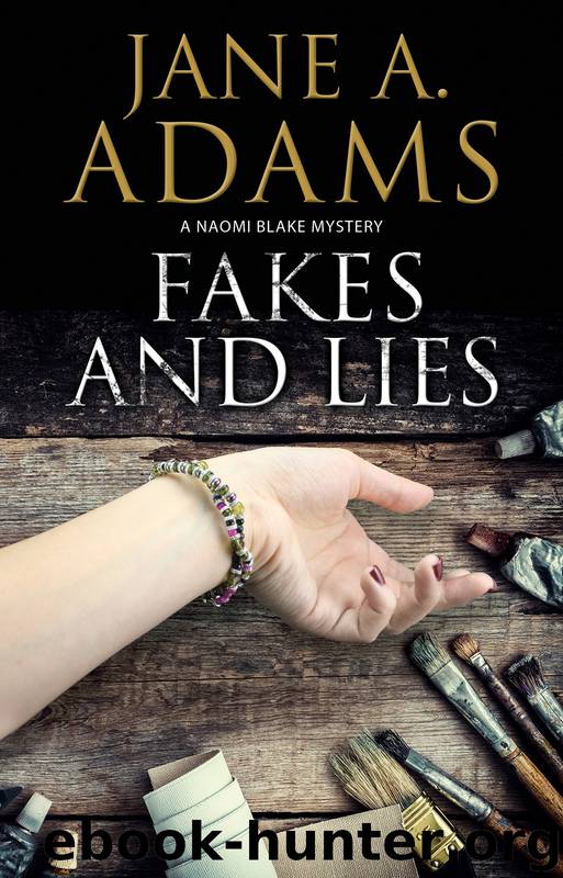 Fakes and Lies by Jane A Adams