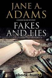 Fakes and Lies by Jane A. Adams