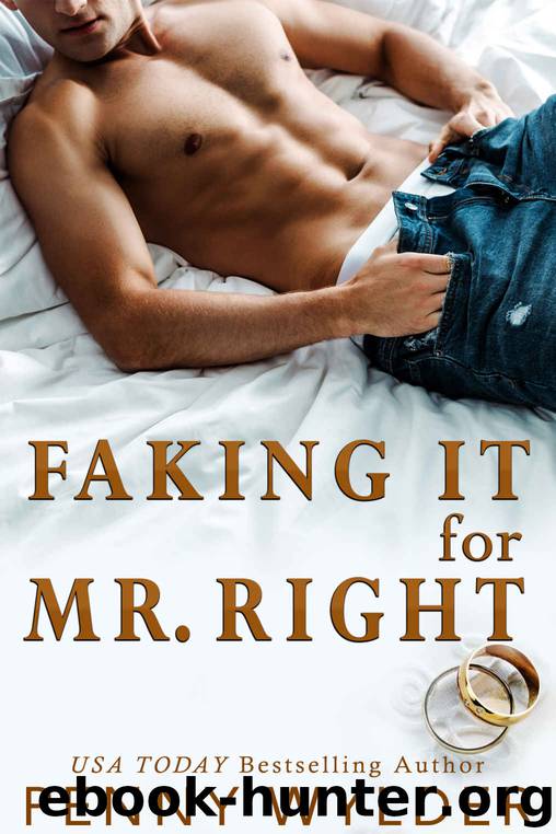 Faking It For Mr. Right by Penny Wylder