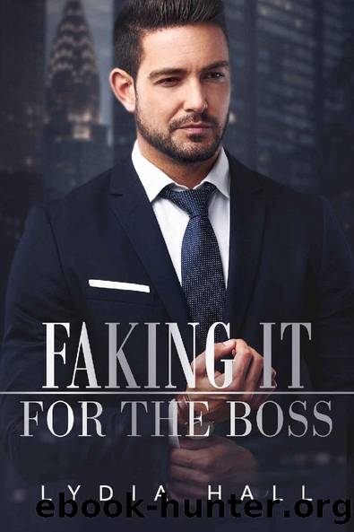 Faking It For The Boss (Spicy Office Secrets) by Lydia Hall
