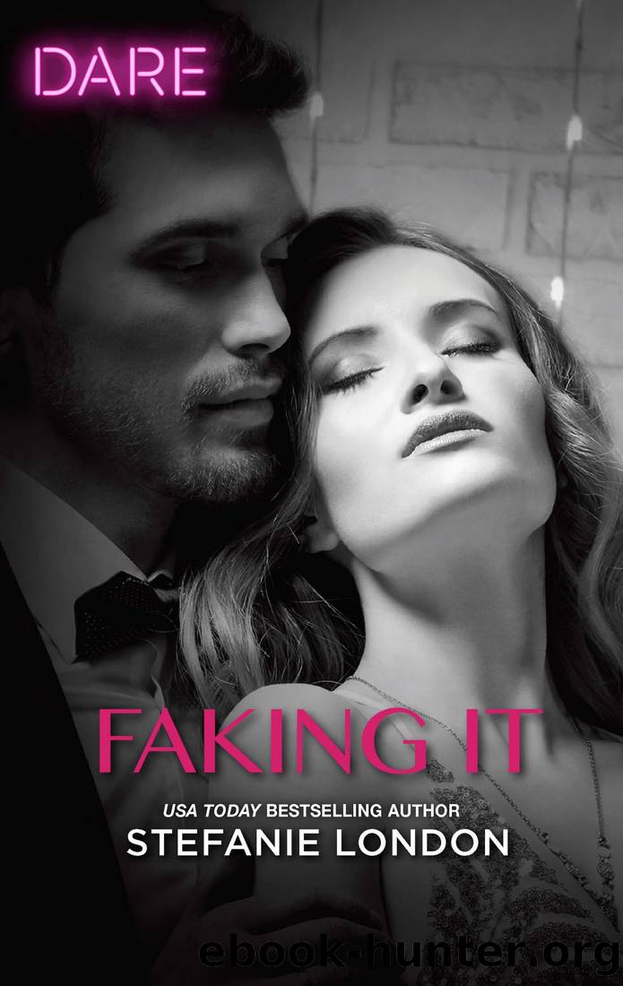 Faking It_Mills & Boon Dare_Close Quarters by Stefanie London