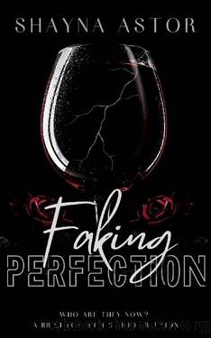Faking Perfection: A Brighton High School Reunion by Shayna Astor