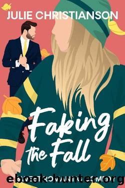 Faking the Fall: A Fake Dating Celebrity RomCom by Julie Christianson