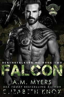 Falcon (Deathstalkers MC Book 2) by Elizabeth Knox & A.M. Myers