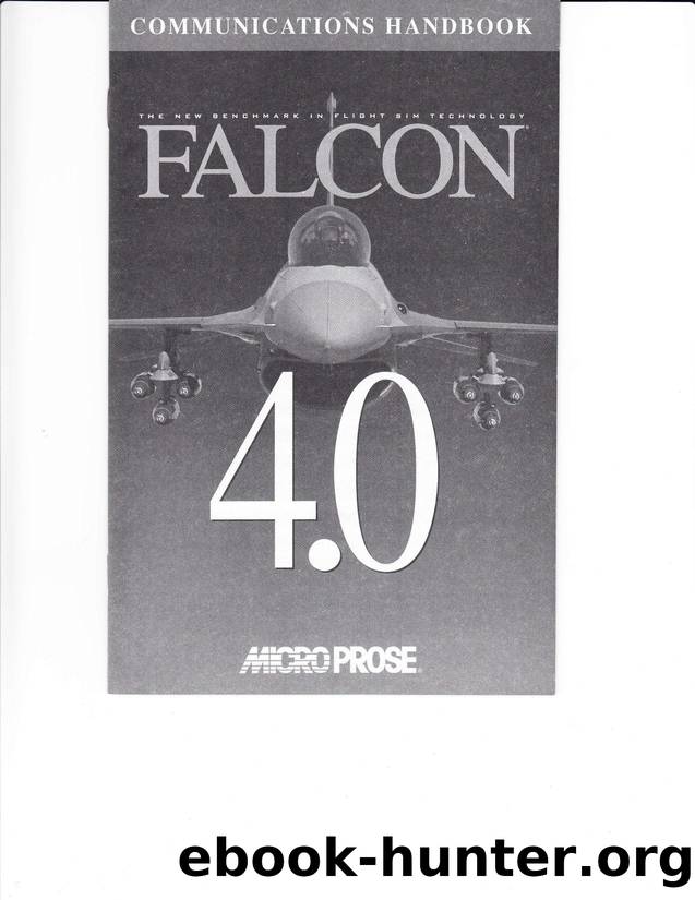 Falcon 4.0 Communications Handbook by Unknown