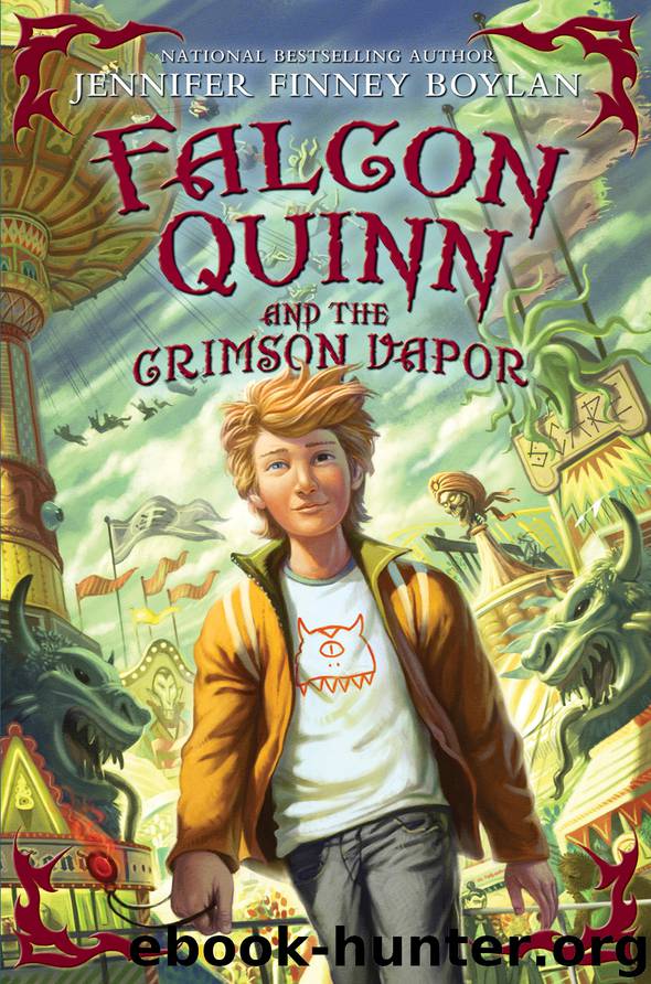Falcon Quinn and the Crimson Vapor by Jennifer Finney Boylan