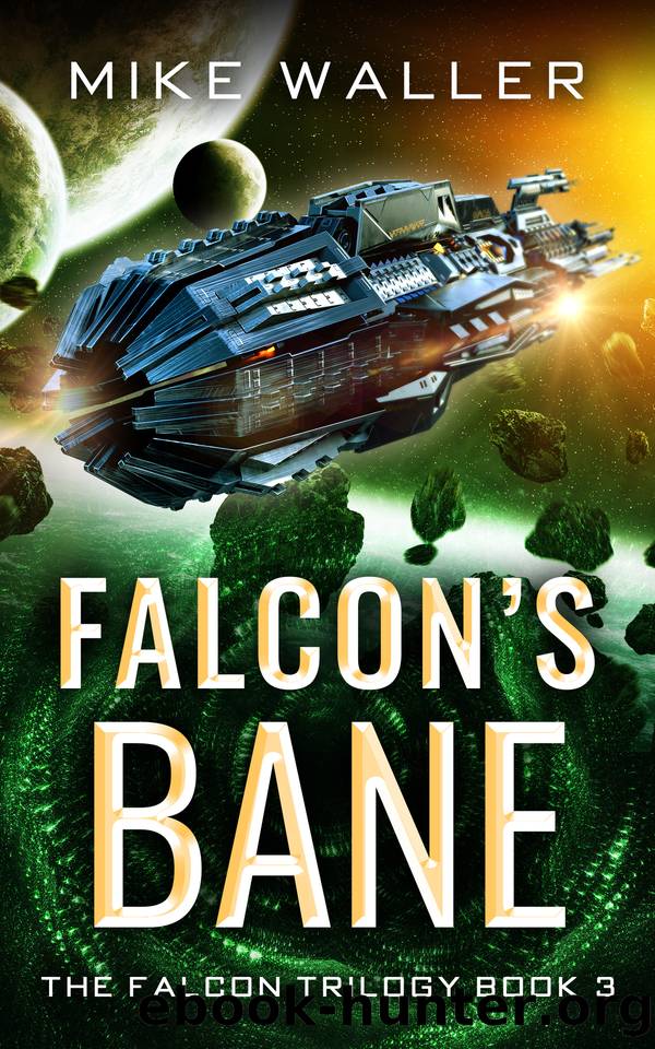 Falcon's Bane: The Falcon Trilogy Book 3 (The Falcon Books) by Waller Mike