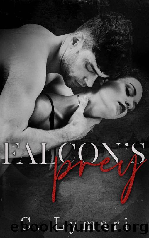 Falcon's Prey: A Dark Romance by C. Lymari