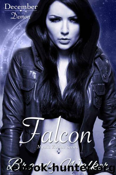 Falcon: December (Mystic Zodiac Book 12) by Brandy Walker