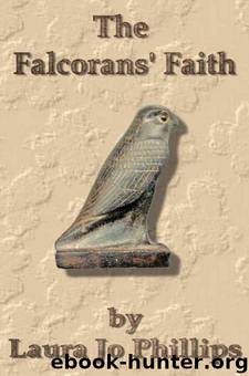 Falcorans' Faith by Laura Jo Phillips