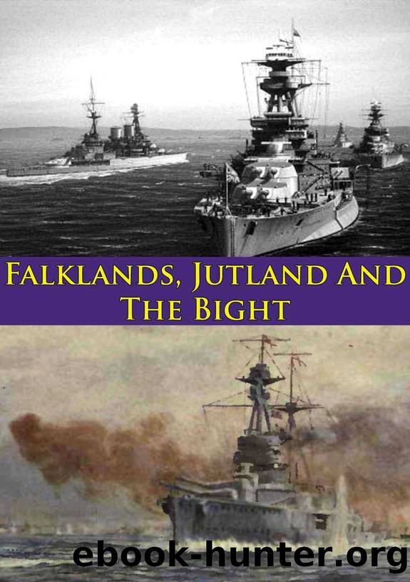 Falklands, Jutland And The Bight [Illustrated Edition] by Barry Bingham