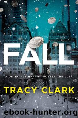 Fall (Detective Harriet Foster) by Tracy Clark