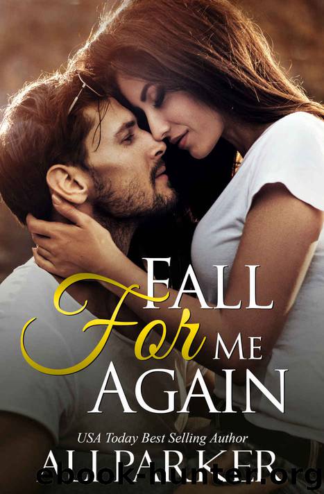 Fall For Me Again by Parker Ali