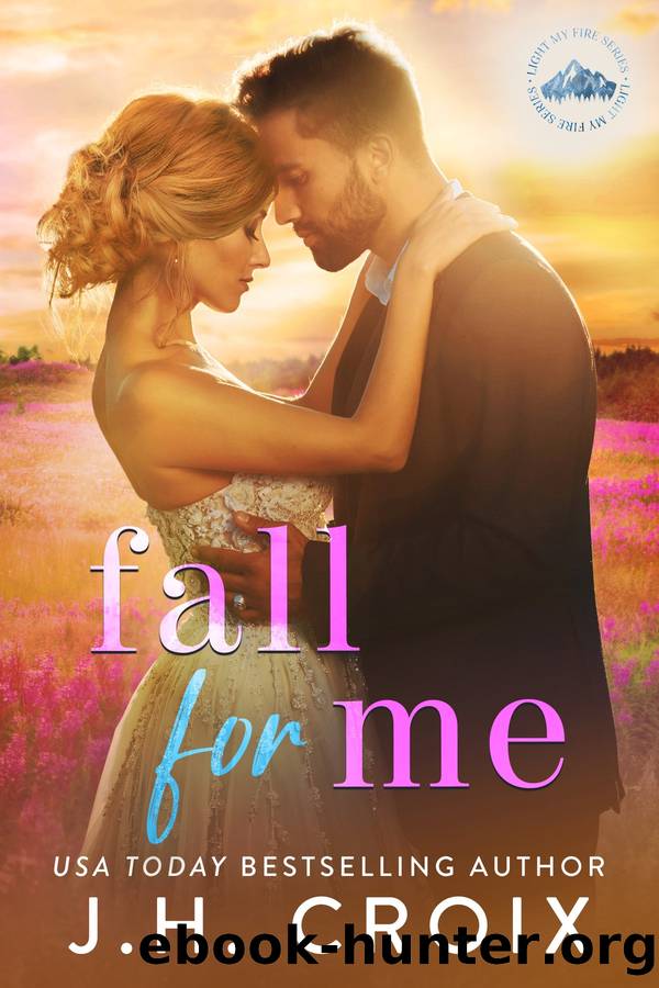 Fall For Me by J.H. Croix