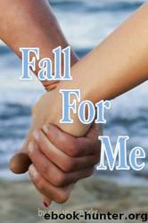 Fall For Me by Melanie Marks